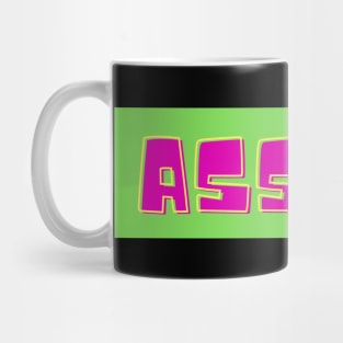 Asshat- a funny saying Mug